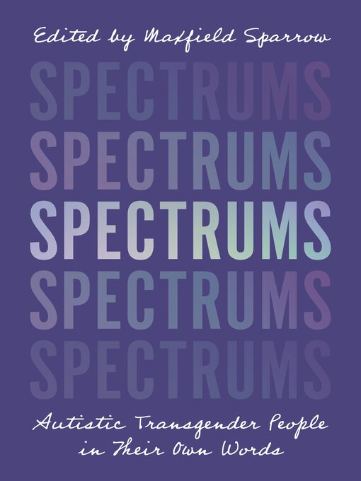 Title details for Spectrums by Maxfield Sparrow - Available